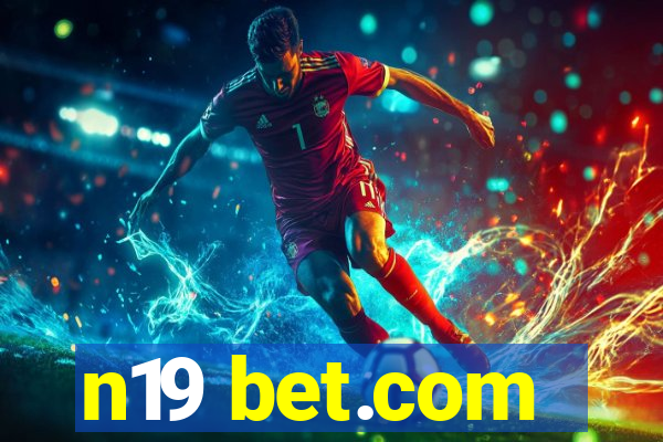 n19 bet.com